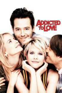 فیلم Addicted to Love 1997