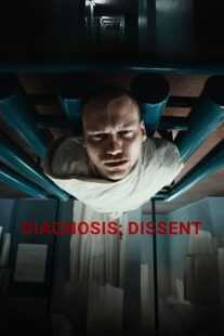فیلم Diagnosis: Dissent 2023