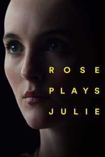 فیلم Rose Plays Julie 2019