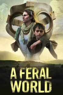 فیلم A Feral World 2020