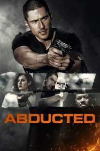 فیلم Abducted 2018