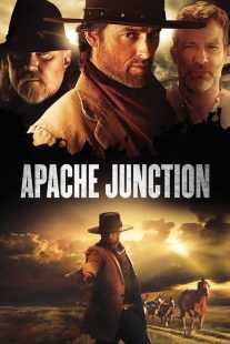 فیلم Apache Junction 2021