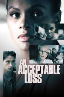 فیلم An Acceptable Loss 2018