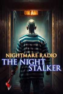فیلم Nightmare Radio: The Night Stalker 2023