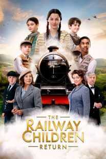 فیلم The Railway Children Return 2022