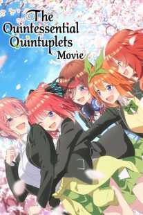 انیمه The Quintessential Quintuplets Movie 2022