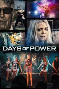 فیلم Days of Power 2017