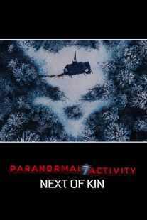فیلم Paranormal Activity: Next of Kin 2021