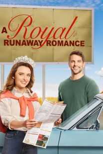 فیلم A Royal Runaway Romance 2022