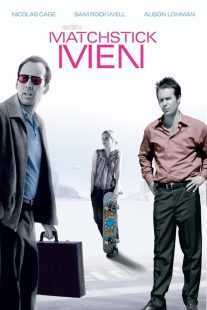 فیلم Matchstick Men 2003