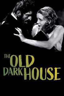فیلم The Old Dark House 1932