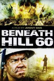 فیلم Beneath Hill 60 2010