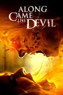 فیلم Along Came the Devil 2018