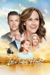 فیلم Love Takes Flight 2019