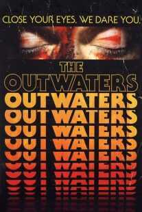 فیلم The Outwaters 2022