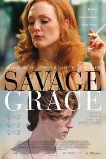 فیلم Savage Grace 2007