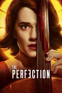 فیلم The Perfection 2018