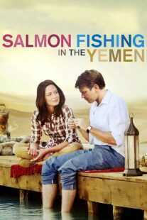 فیلم Salmon Fishing in the Yemen 2011