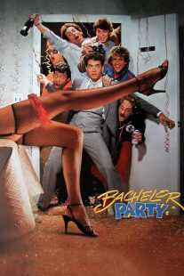 فیلم Bachelor Party 1984