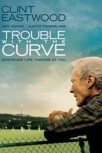 فیلم Trouble with the Curve 2012