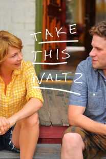 فیلم Take This Waltz 2011