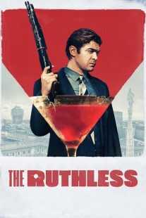 فیلم The Ruthless 2019