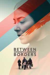 فیلم Between Borders 2024