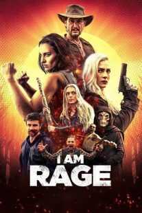 فیلم I Am Rage 2023