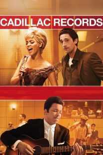فیلم Cadillac Records 2008