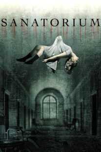 فیلم Sanatorium 2013