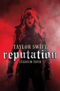 فیلم Taylor Swift: Reputation Stadium Tour 2018