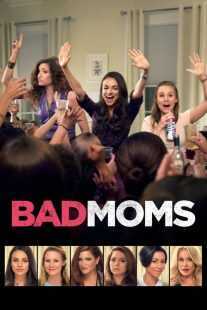 فیلم Bad Moms 2016