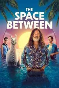 فیلم The Space Between 2021