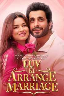 فیلم هندی Luv Ki Arrange Marriage 2024