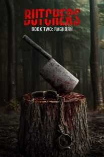 فیلم Butchers Book Two: Raghorn 2024