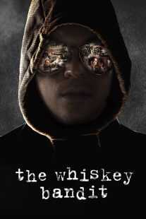 فیلم The Whiskey Bandit 2017