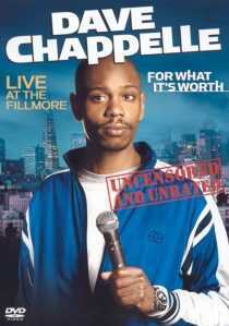 فیلم Dave Chappelle: For What It’s Worth 2004