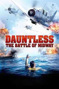 فیلم Dauntless: The Battle of Midway 2019