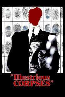 فیلم Illustrious Corpses 1976