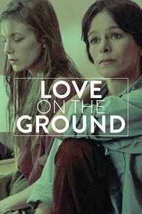 فیلم Love on the Ground 1984