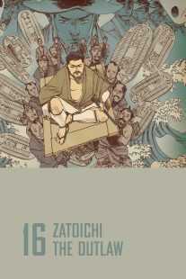 فیلم Zatoichi the Outlaw (Vol. 16) 1967