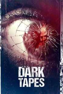 فیلم The Dark Tapes 2016