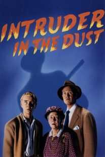 فیلم Intruder in the Dust 1949