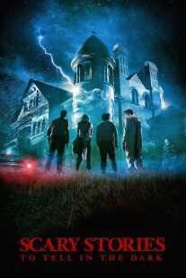 فیلم Scary Stories to Tell in the Dark 2019