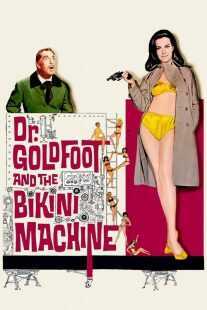 فیلم Dr. Goldfoot and the Bikini Machine 1965