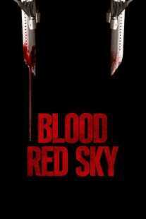 فیلم Blood Red Sky 2021
