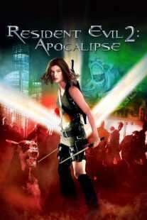 فیلم Resident Evil: Apocalypse 2004