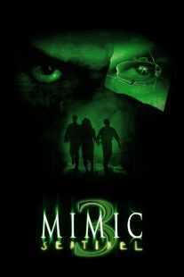 فیلم Mimic: Sentinel 2003