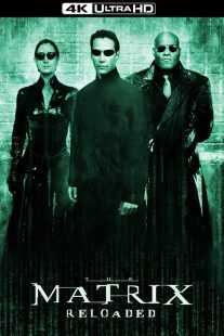 فیلم The Matrix Reloaded 2003