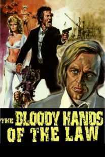 فیلم The Bloody Hands of the Law (La mano spietata della legge) 1973